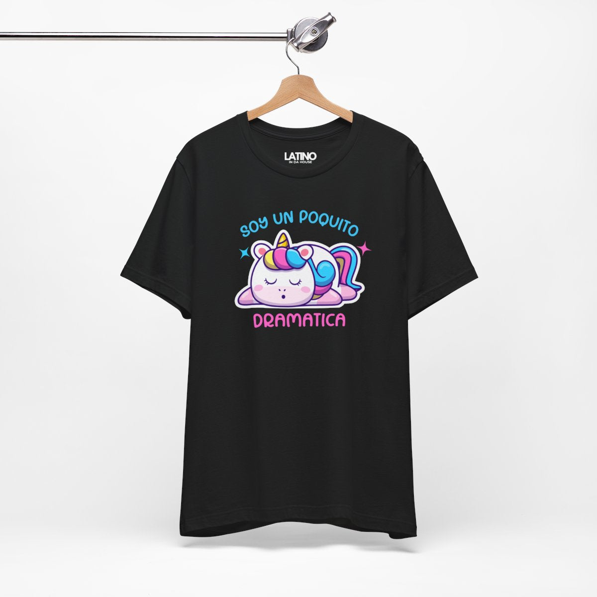 "Soy Un Poquito Dramática" Unicorn T-Shirt