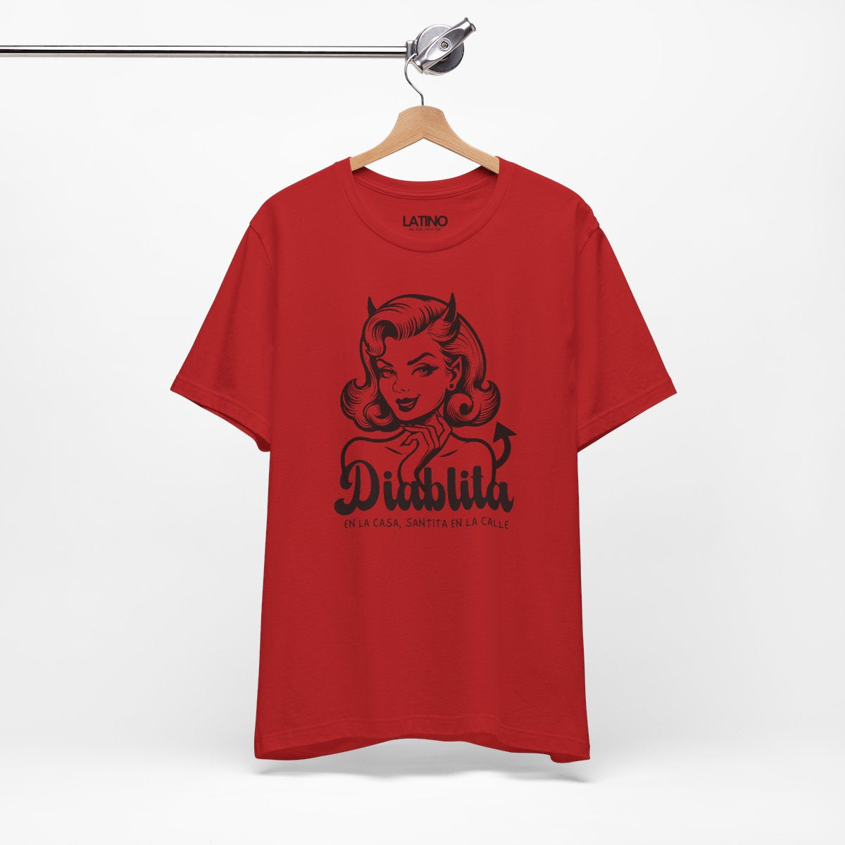 "Diablita en la Casa, Santita en la Calle" T-Shirt
