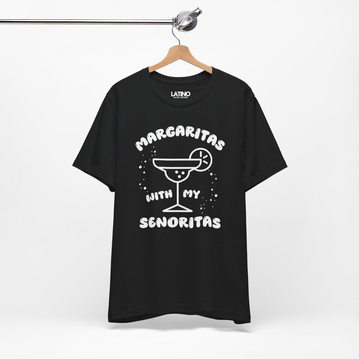 “Margaritas with My Señoritas” T-Shirt