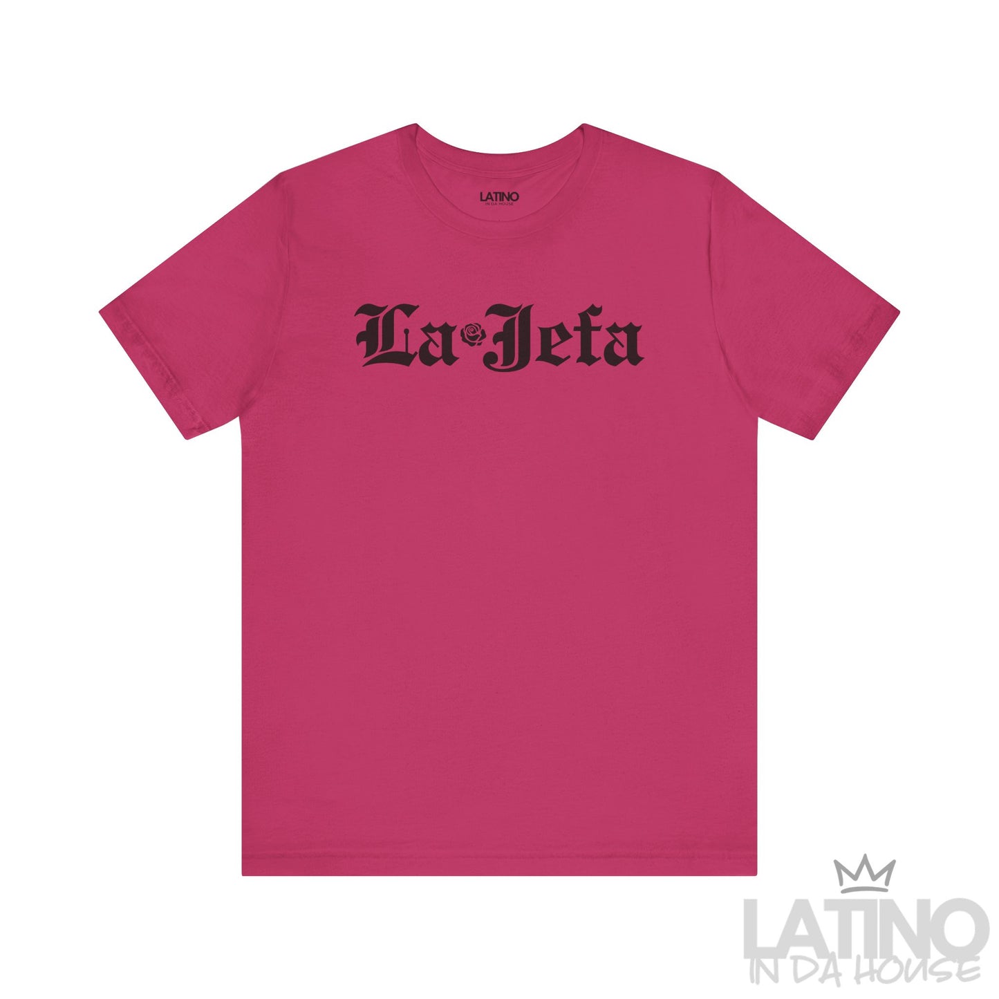 La Jefa T-Shirt in bold gothic font with rose detail, berry background. Latino In Da House