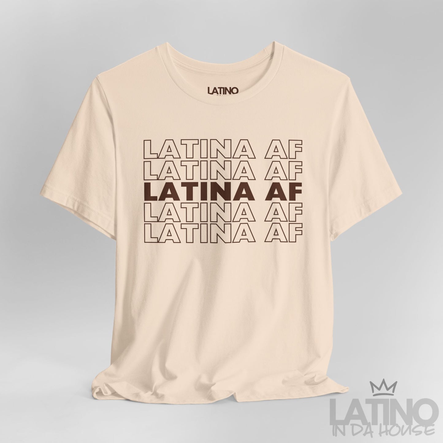 "Latina AF" T-Shirt | Latina Power Tee