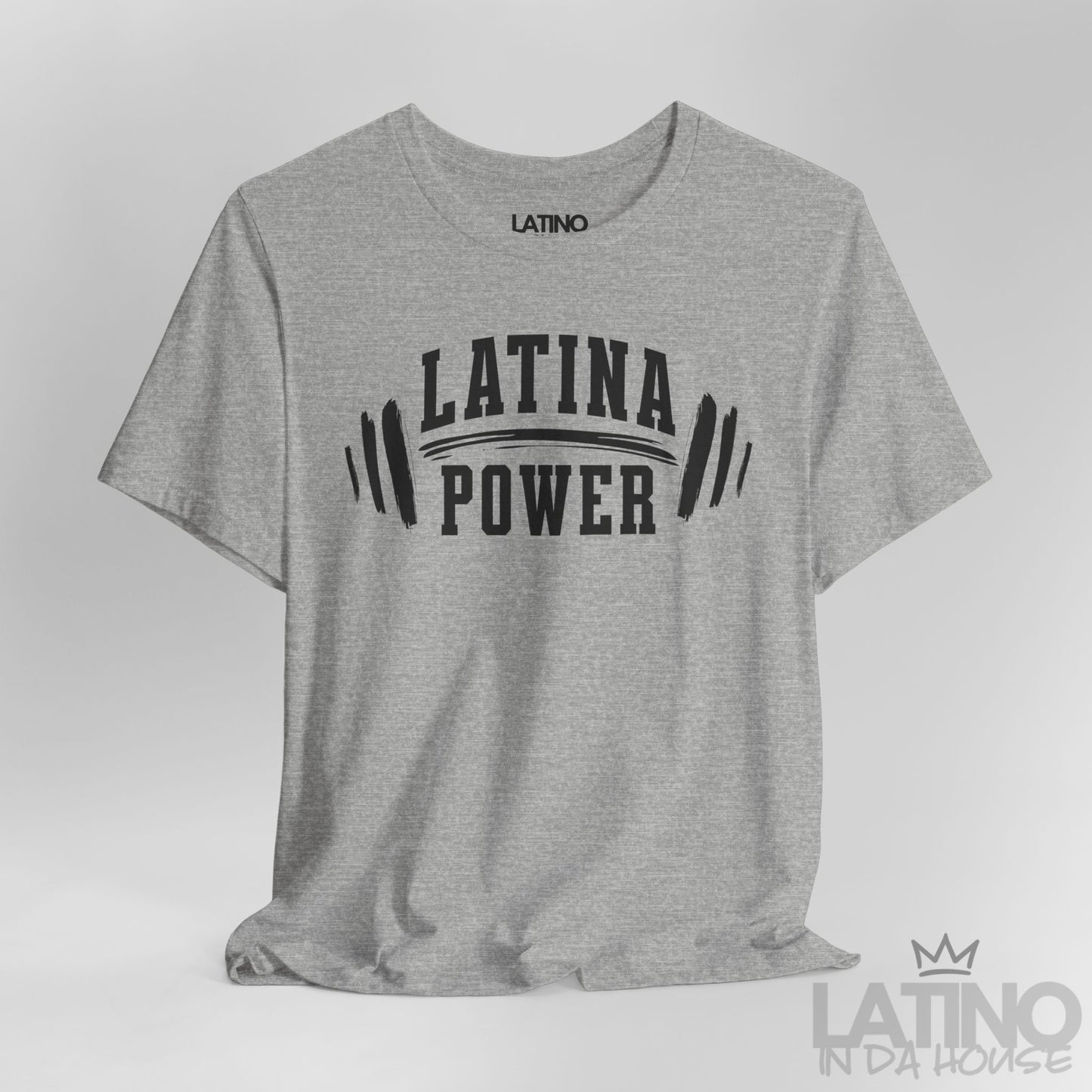 Close Up Grey Heather Tee with “Latina Power” barbell design. Latino In Da House