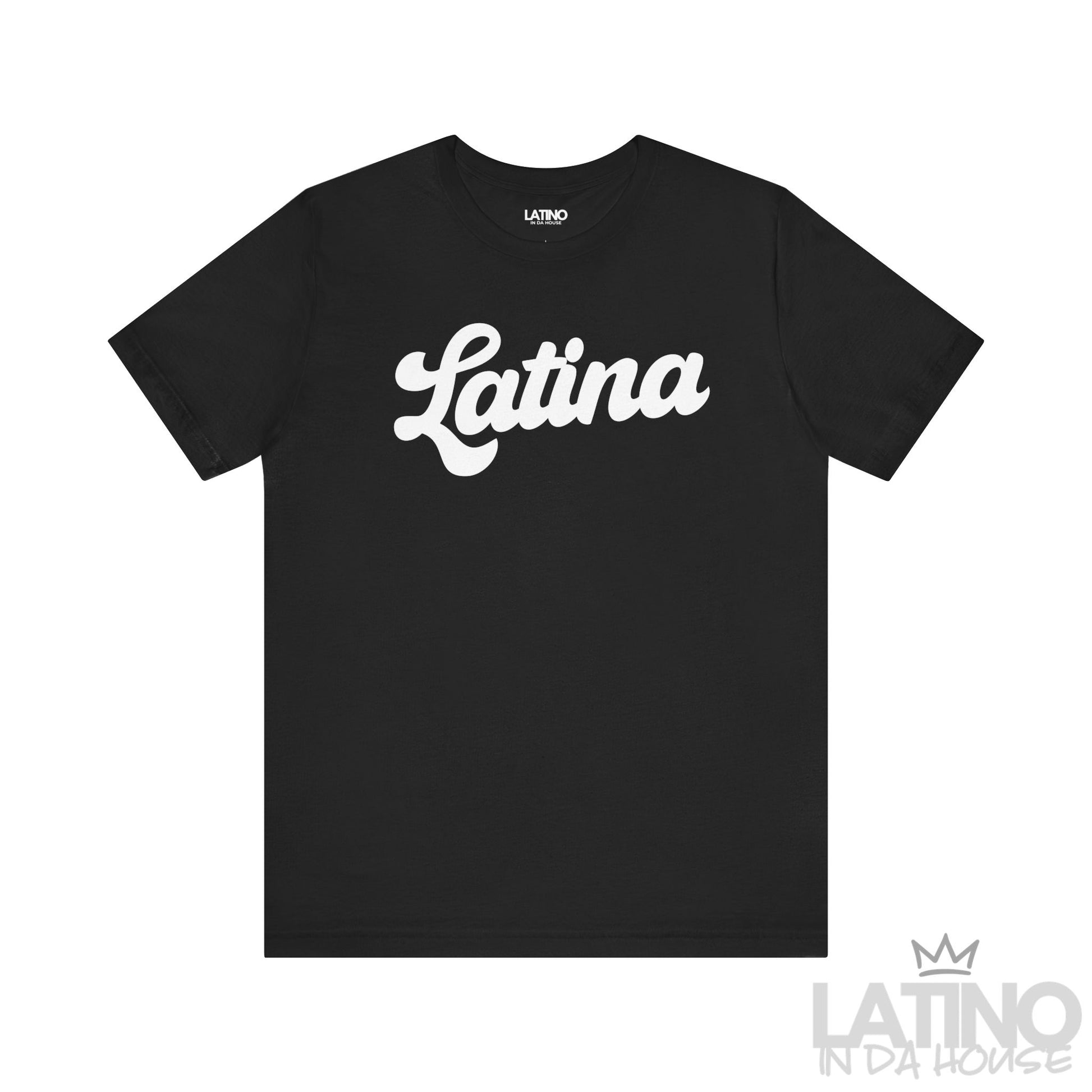Black Latina Script T-Shirt with bold white lettering – Latino In Da House