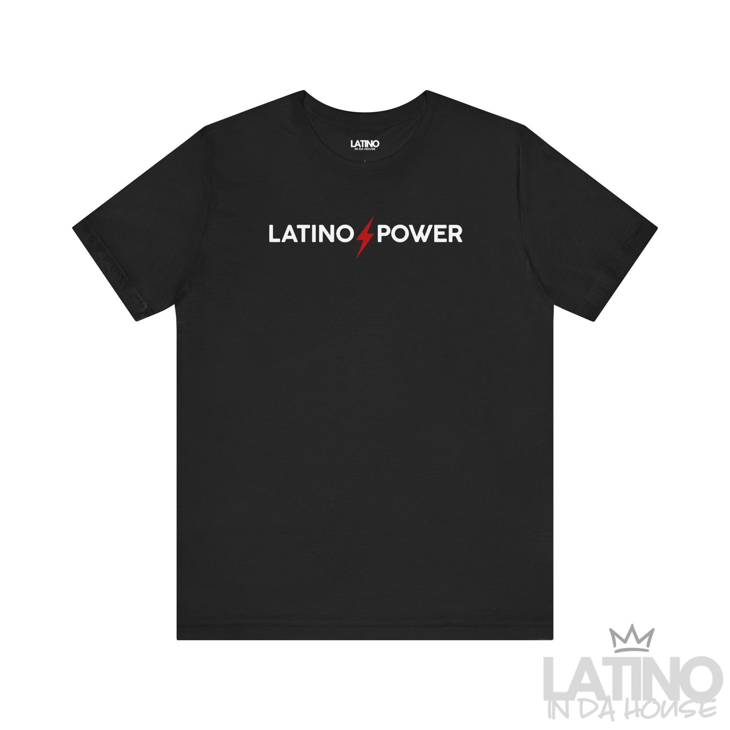 Latino Power T-Shirt in black with white text and red lightning bolt design – Latino In Da House