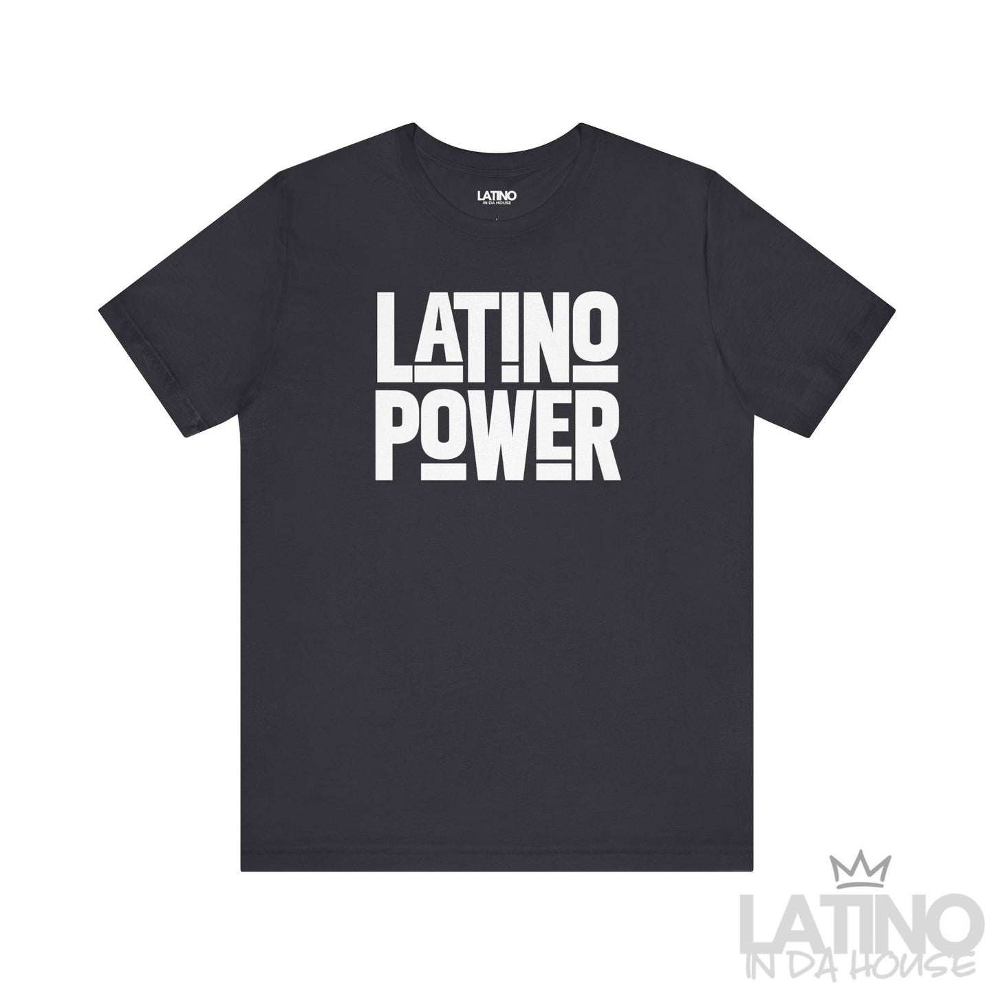 Latino Power T-Shirt in dark grey featuring bold white typography – Latino In Da House