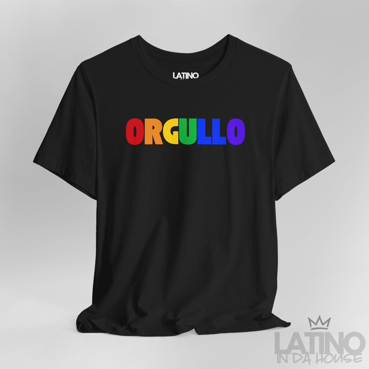 Close-up of vibrant rainbow ORGULLO print on black Pride Edition T-Shirt. Latino In Da house
