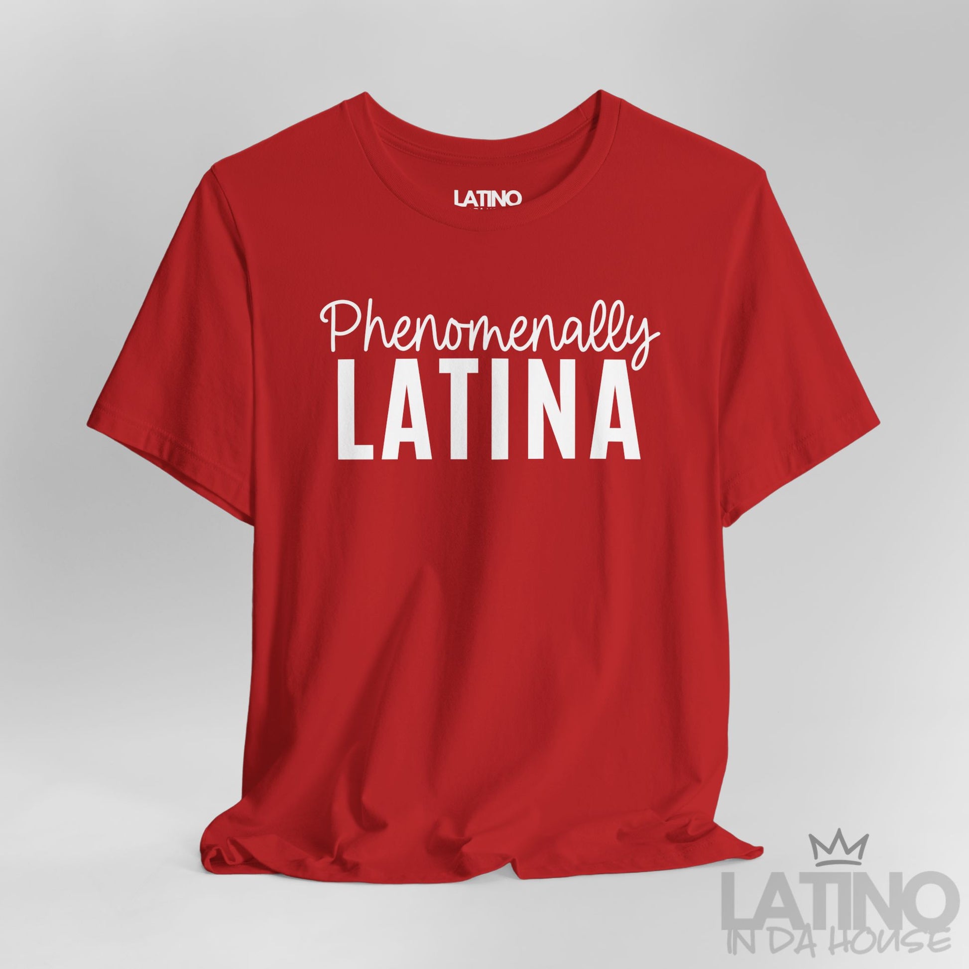 Close-up of red Phenomenally Latina T-shirt design – Latino In Da House