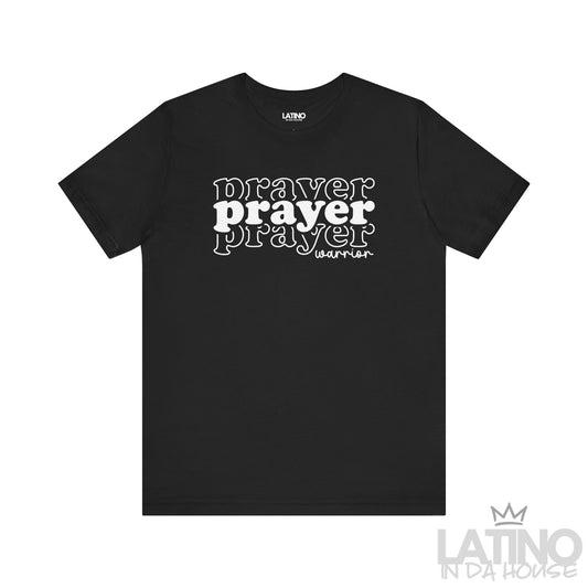 Prayer Warrior T-Shirt in black with white prayer typography – Latino In Da House