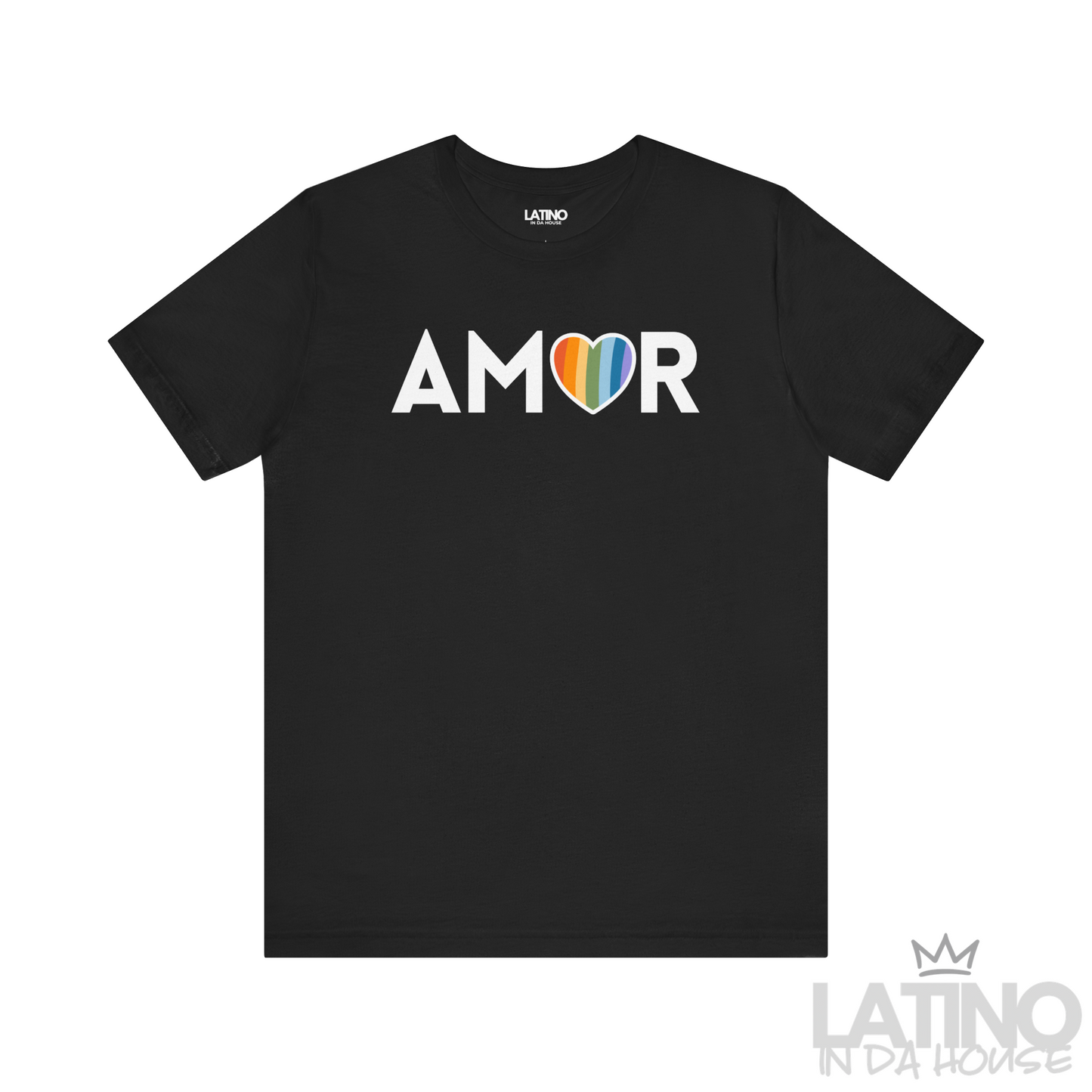 Black AMOR Pride Heart T-Shirt with rainbow heart O – minimalist LGBTQ+ tee. Latino In Da House