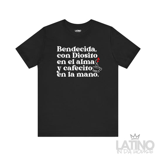 Bendecida con Diosito y Cafecito T-Shirt in black with white and red design. Latino In Da House