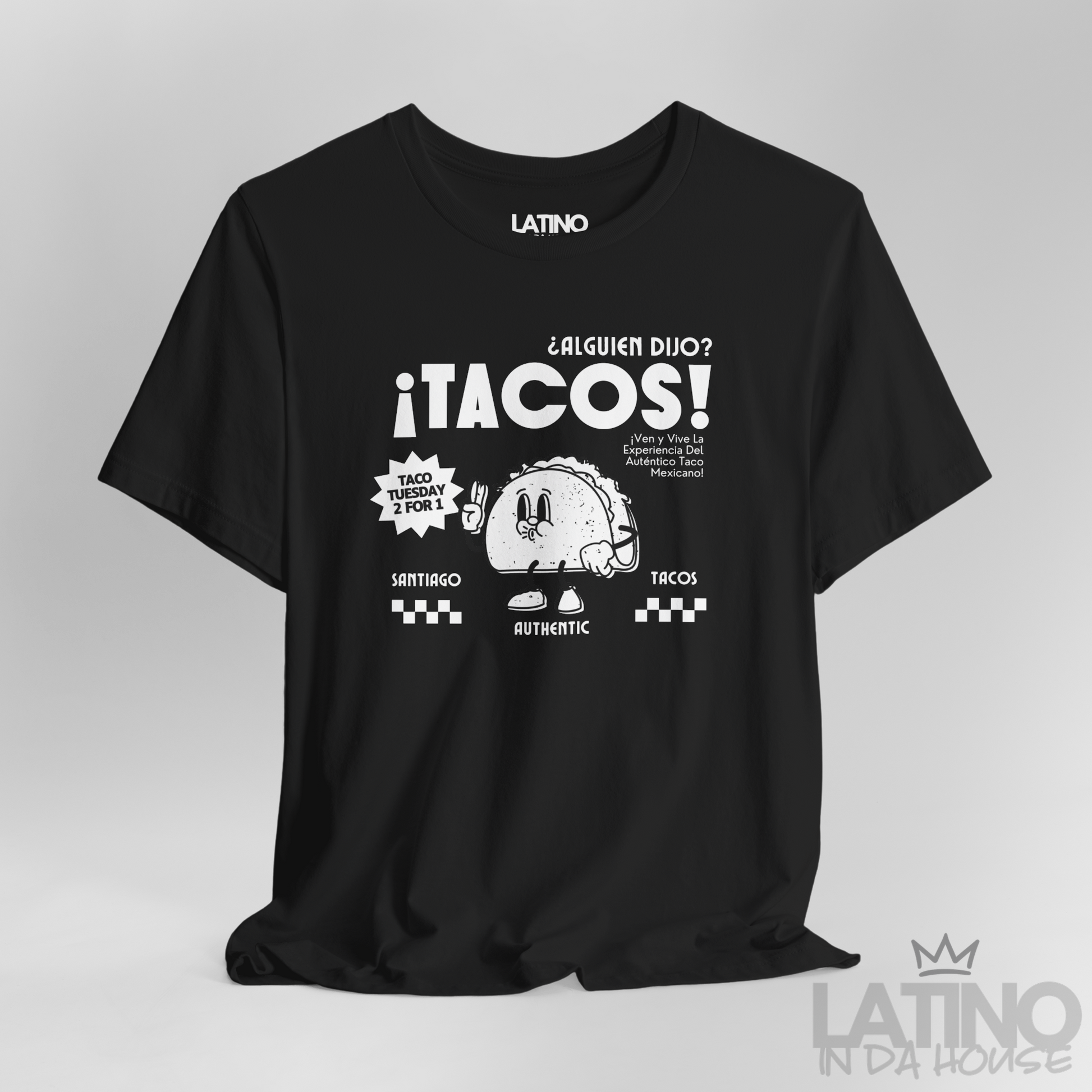 Close Up ¿Alguien Dijo Tacos? T-Shirt in black — vintage taco shop design with cartoon taco character, perfect for Latino foodie fans. Latino In Da House