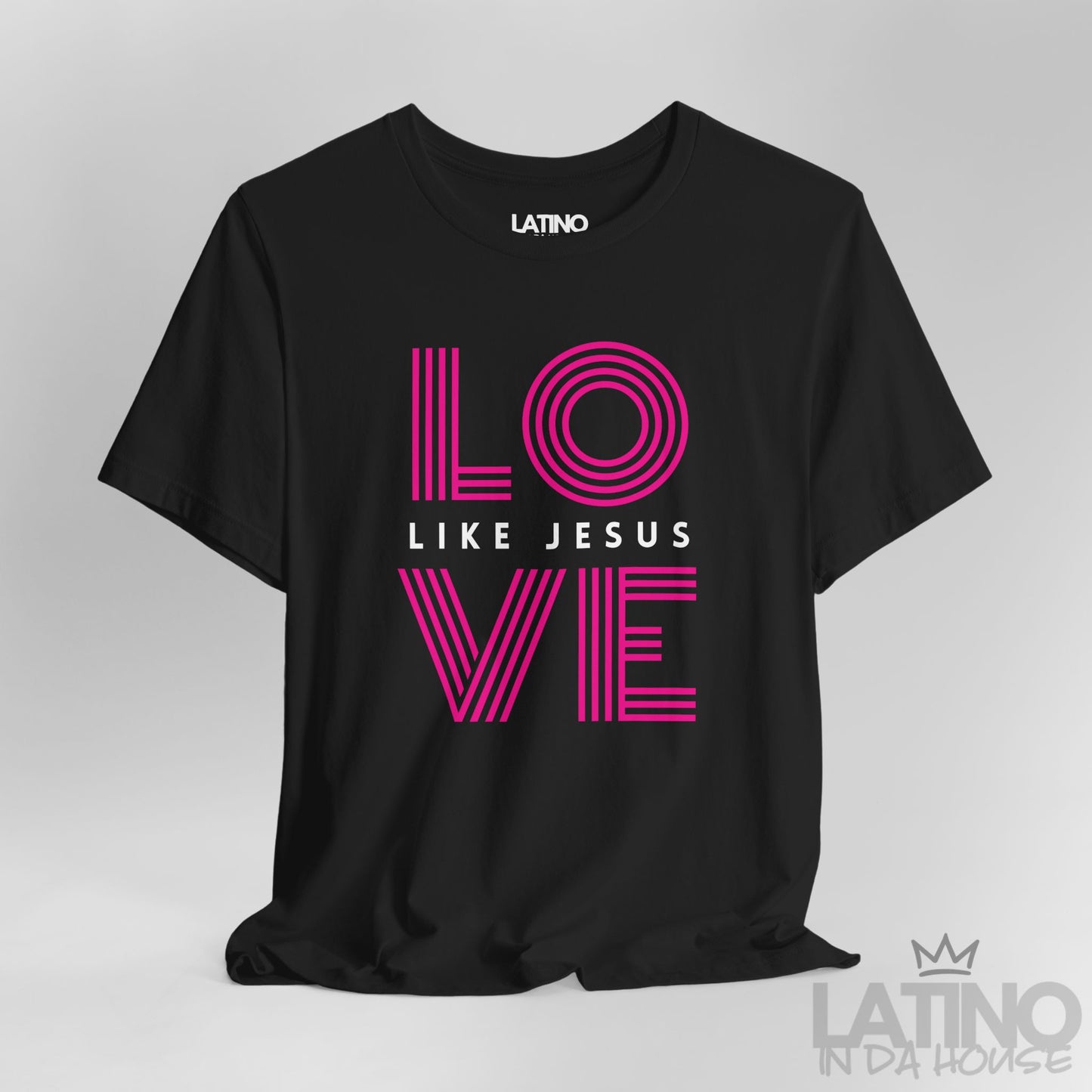 Close Up LOVE Like Jesus t-shirt in black with pink retro typography. Latino In Da House