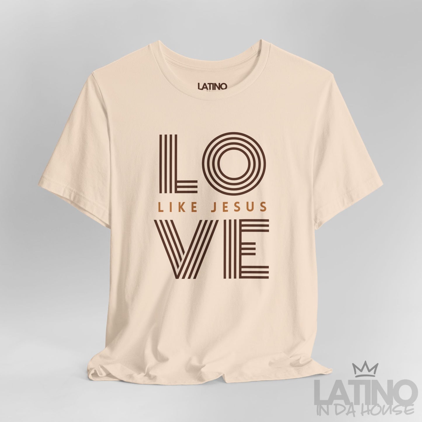 Close Up LOVE Like Jesus t-shirt in soft cream with brown retro typography. Latino In Da House