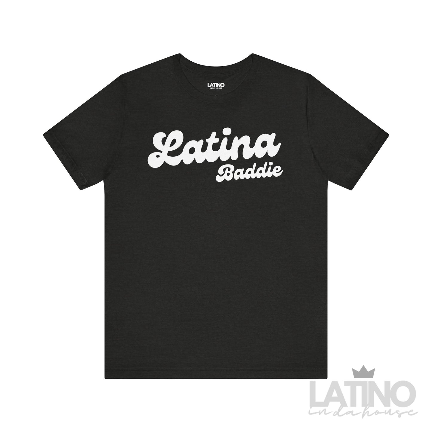 Latina Baddie T-Shirt in Black Heather – bold Latina graphic tee - Latino In Da House