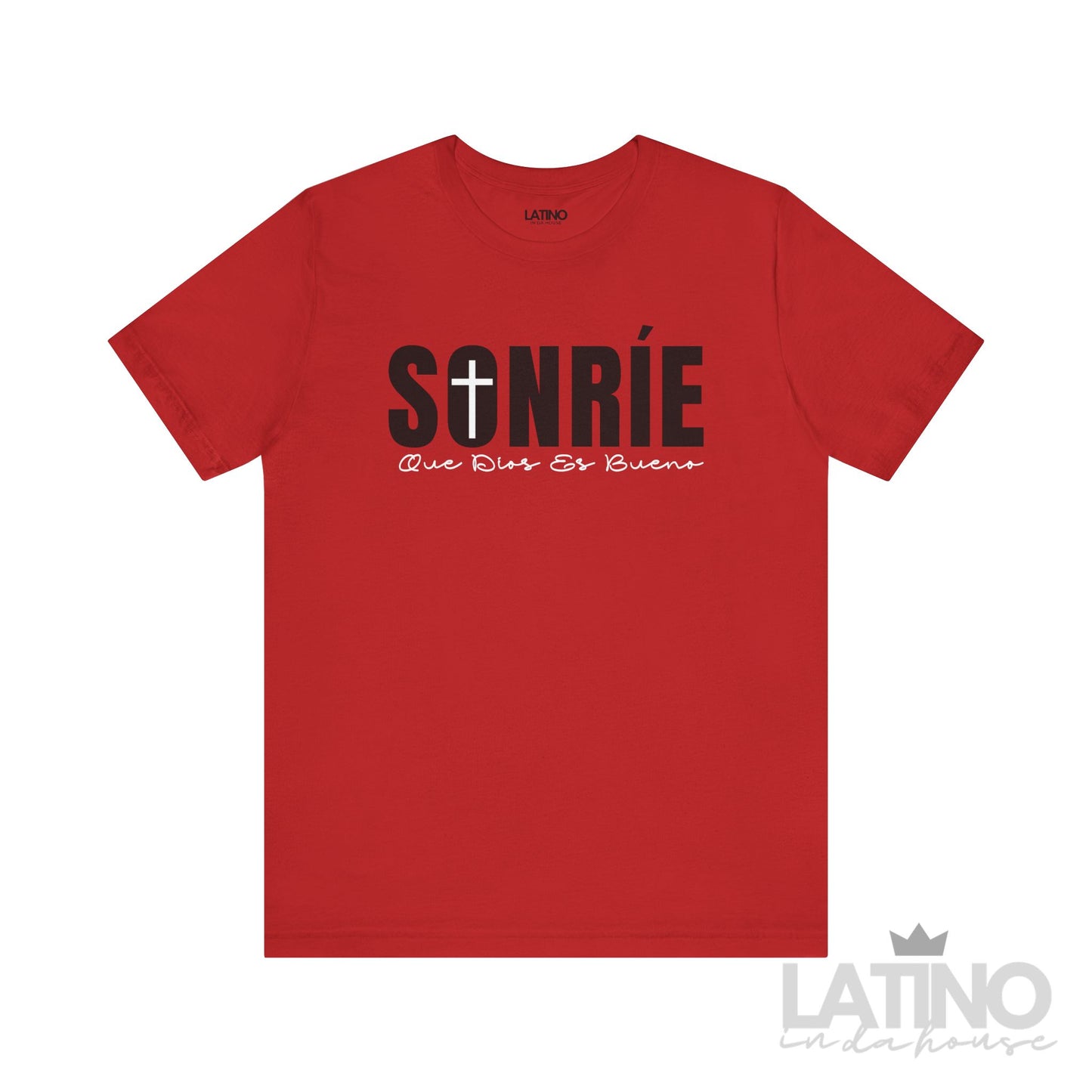 Sonríe Que Dios Es Bueno Christian T-Shirt with cross design In red
