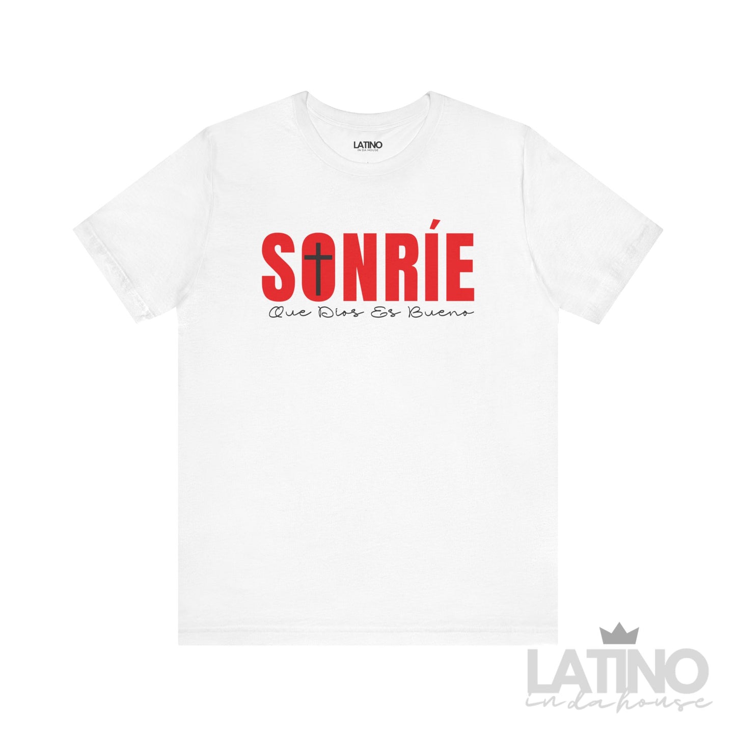 Sonríe Que Dios Es Bueno Christian T-Shirt with cross design in white
