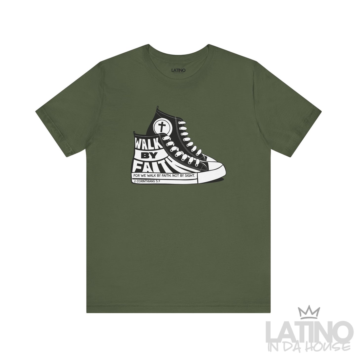 Walk By Faith T-Shirt in military green with bold sneaker artwork and Scripture reference. Latino In Da House