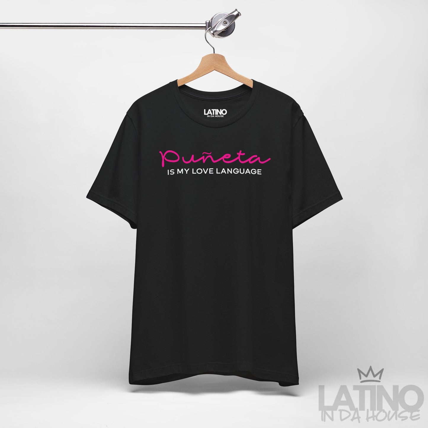 Puñeta Is My Love Language T- Shirt
