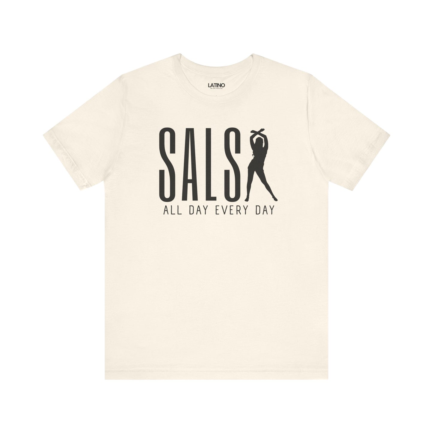 Salsa All Day Every Day T-Shirt