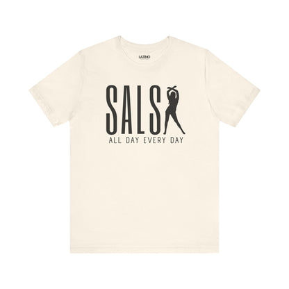 Salsa All Day Every Day T-Shirt