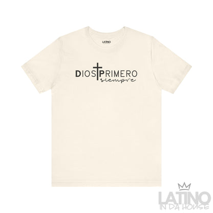 “Dios Primero Siempre” T-Shirt | God First