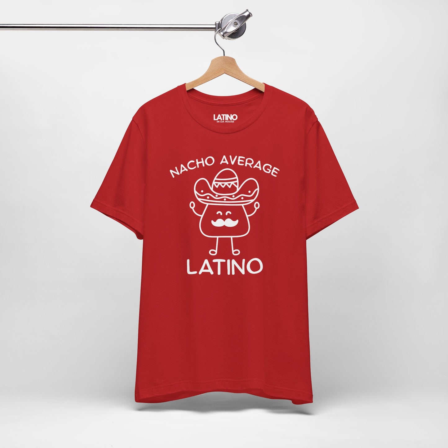 "Nacho Average Latino" T-Shirt | Taco Tee