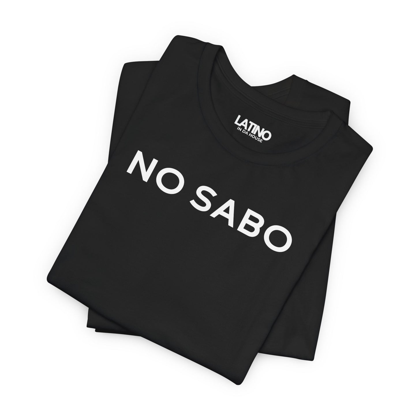 “NO SABO” T-Shirt | Latino Tee