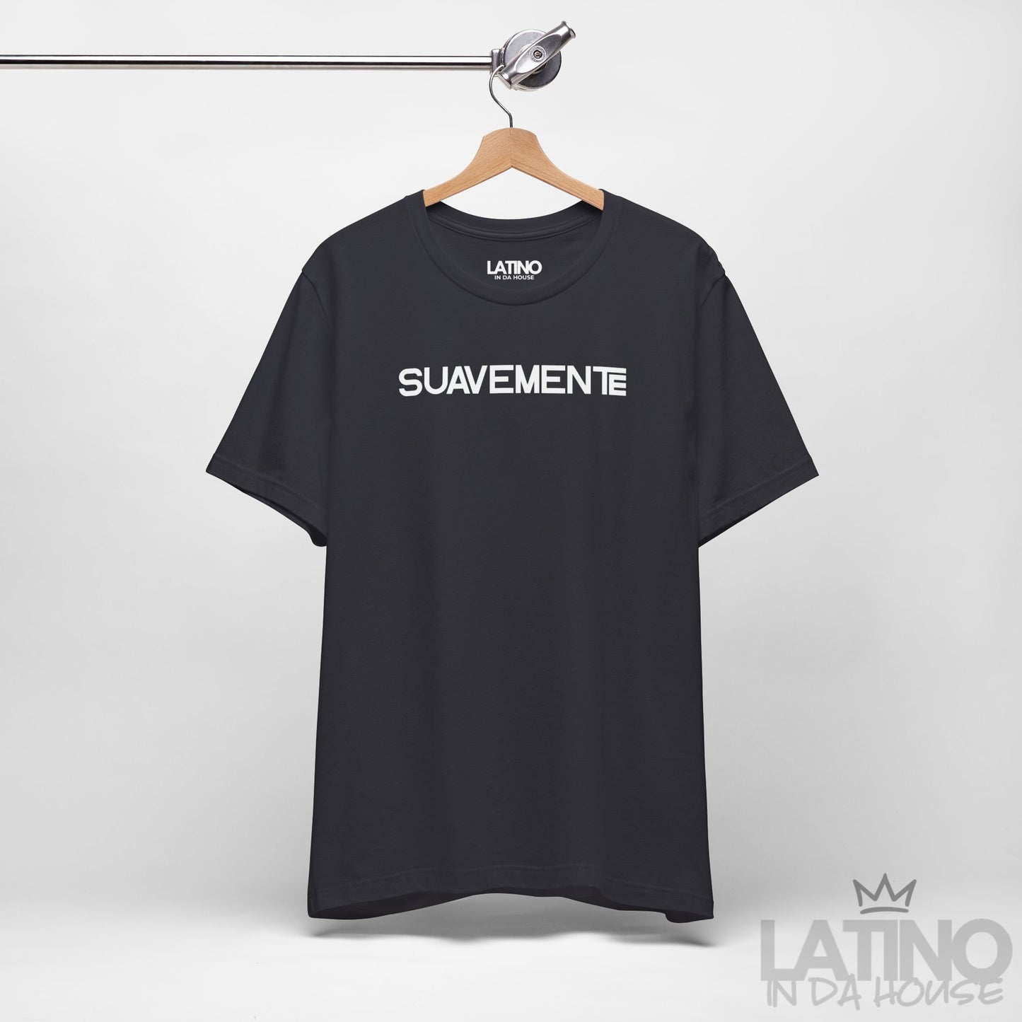 “SUAVEMENTE” T-Shirt | Latino Party Tee