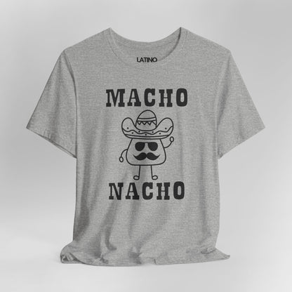 “Macho Nacho” T-Shirt | Taco Tee