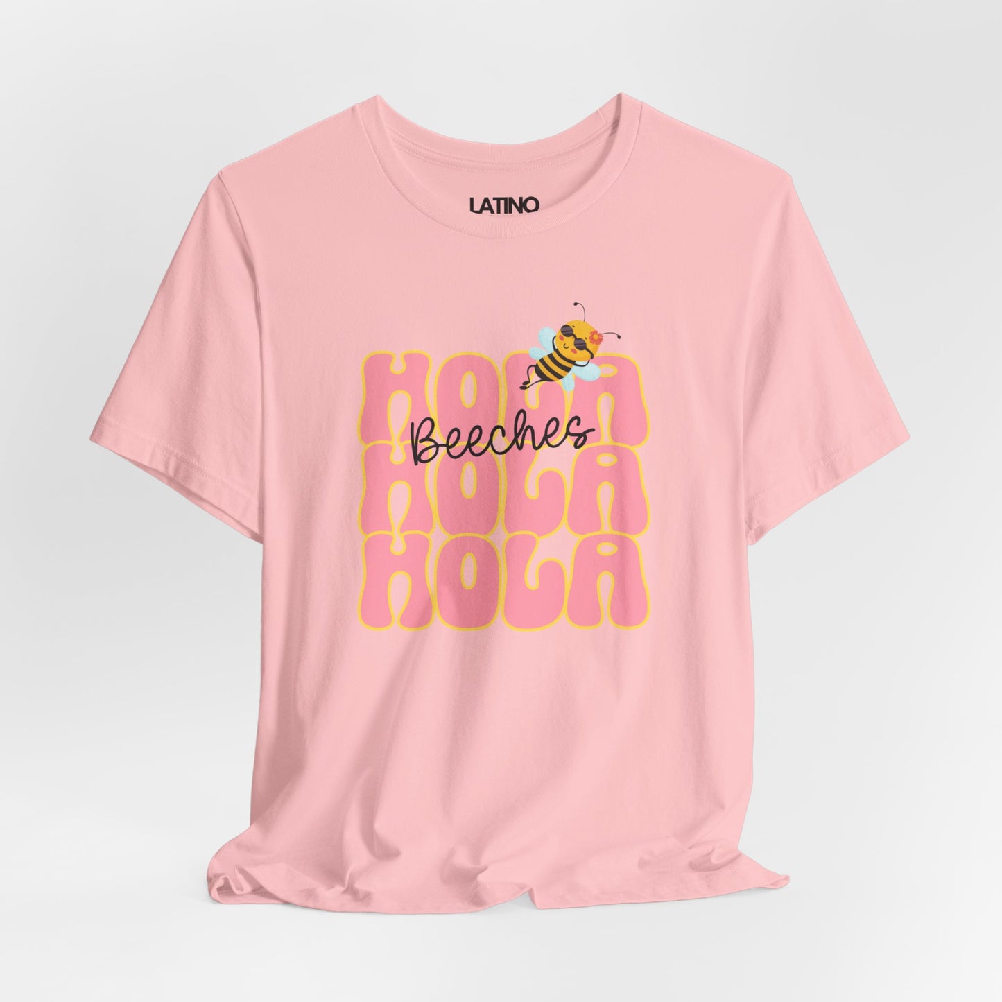 HOLA BEE-CHES Humor T-Shirt