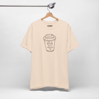 “Life is Better Cafecito” T-Shirt | Café Tee