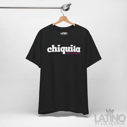 “Chiquita Pero Picosa” T-Shirt