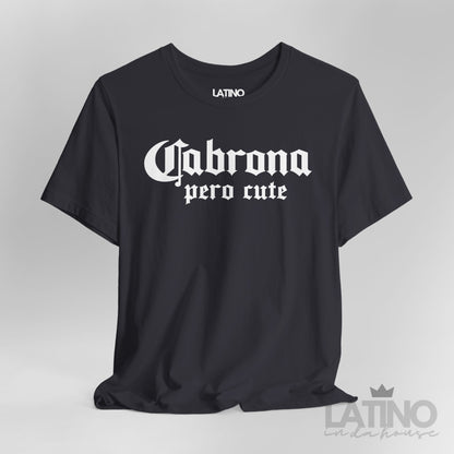 "Cabrona Pero Cute" T-Shirt | Latina Tee