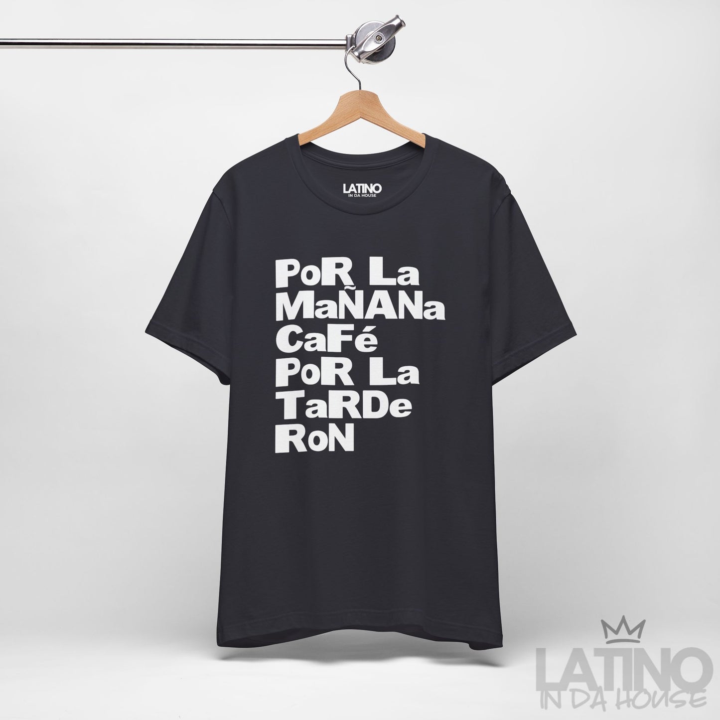 "Por la Mañana Café, Tarde Ron" T-Shirt