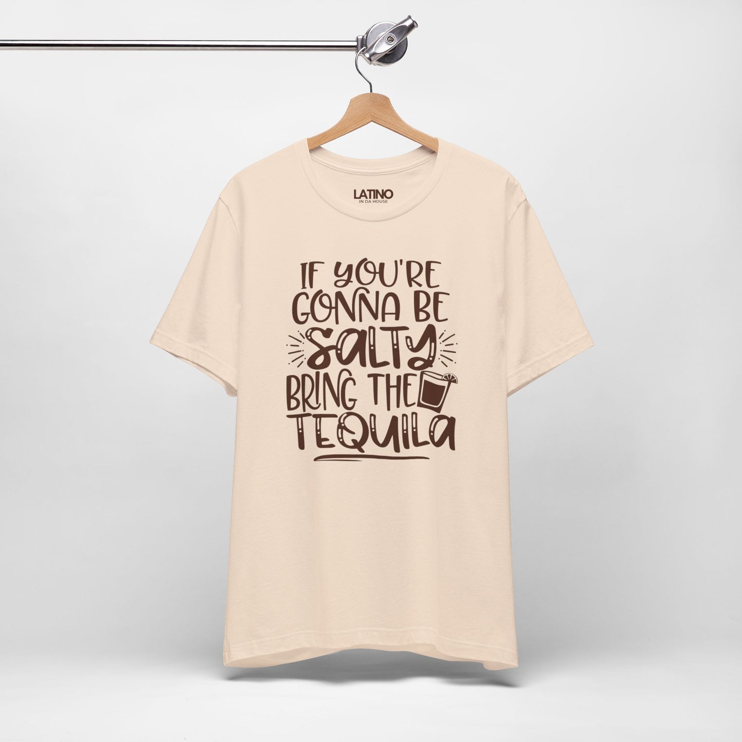 "Be Salty Bring the Tequila" T-Shirt