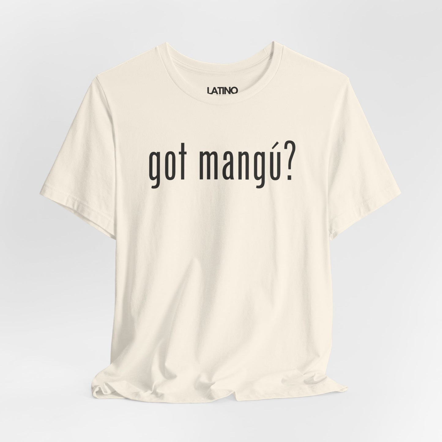 "Got Mangú?" T-Shirt