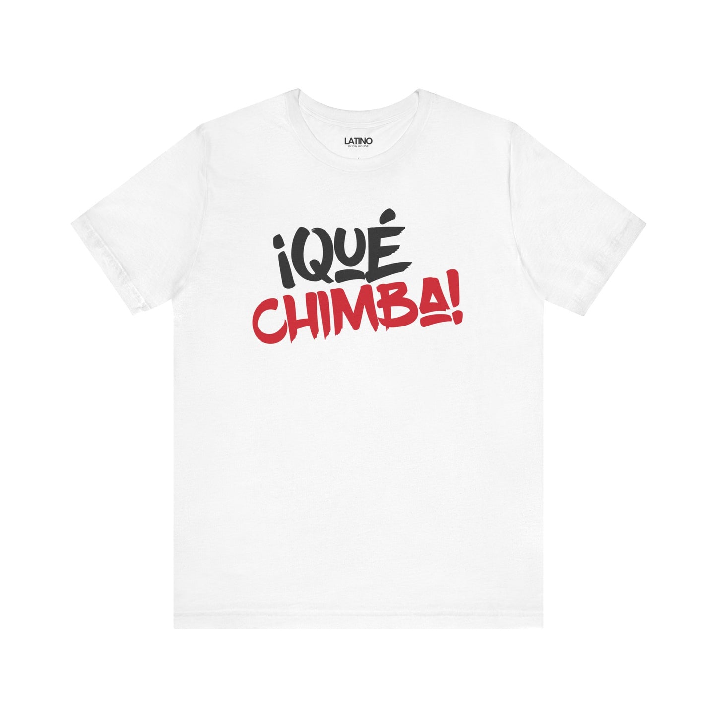 "Que Chimba" Simple Colombian T-Shirt