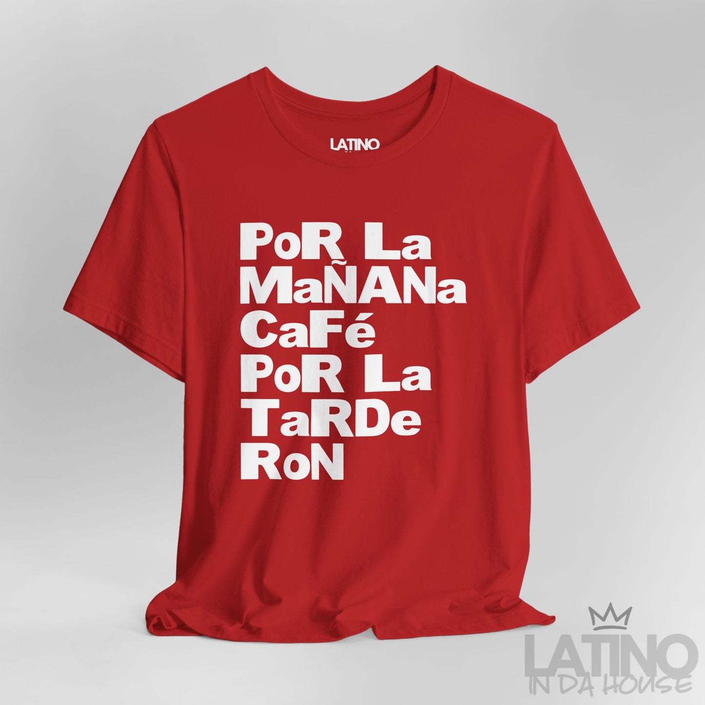 "Por la Mañana Café, Tarde Ron" T-Shirt