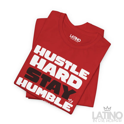“Hustle Hard Stay Humble” T-Shirt | Latino