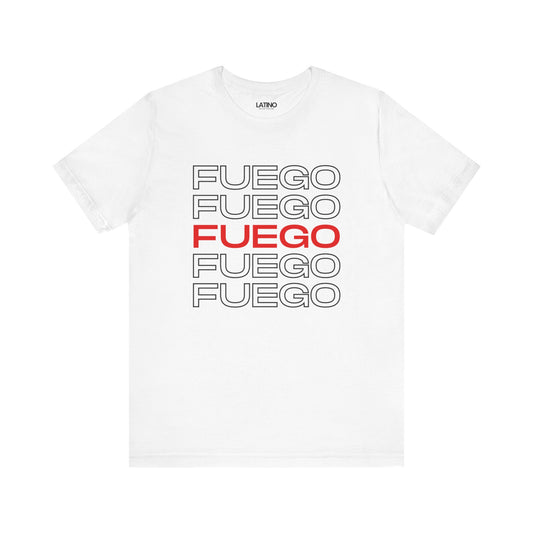 "FUEGO FUEGO FUEGO" T-Shirt