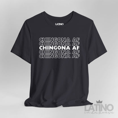 "Chingona AF" T-Shirt | Latina Tee