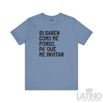 “Si Saben Cómo Me Pongo” T-Shirt | XMas Tee