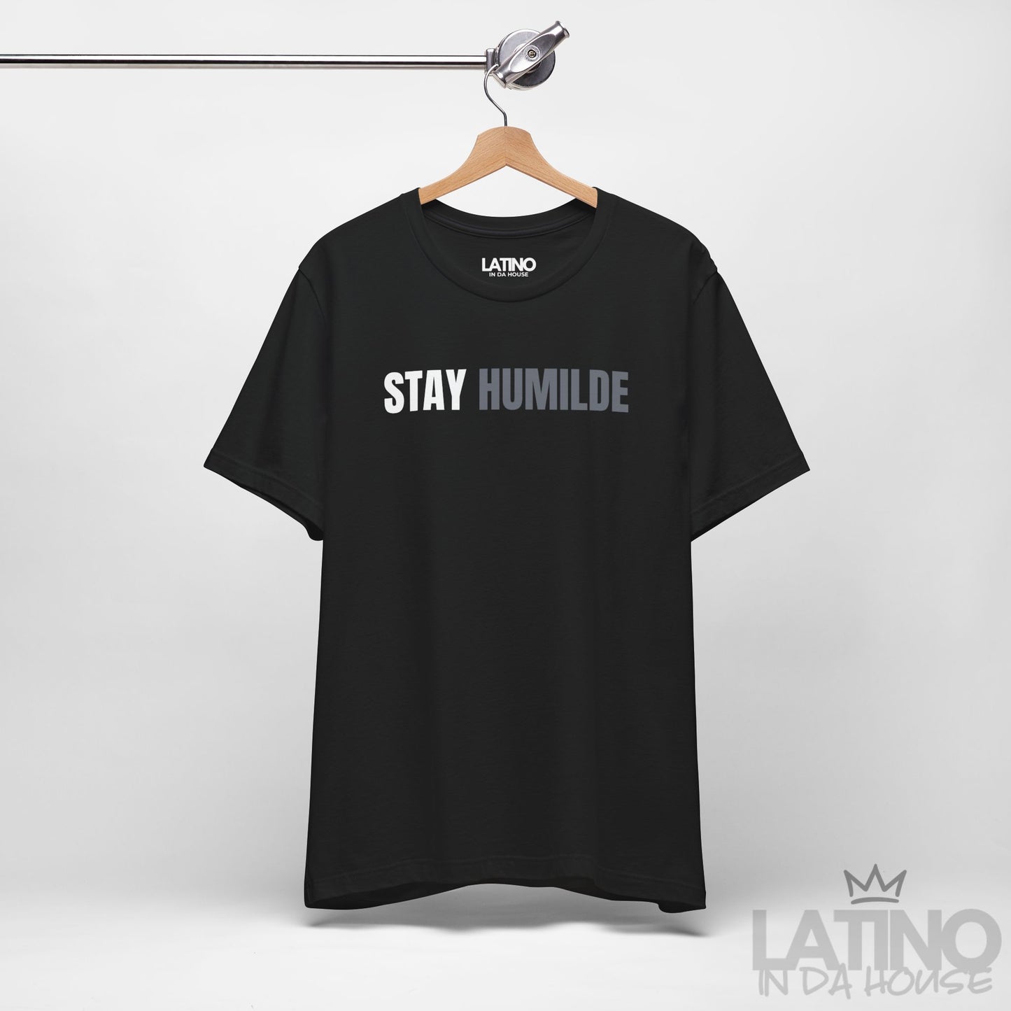 “Stay Humilde” T-Shirt | Latino Tee