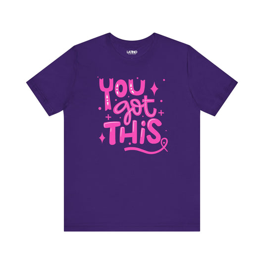 "You Got This" Breast Cancer Awareness T-Shirt