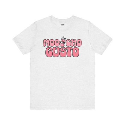 “Moo Choo Gusto” T-Shirt