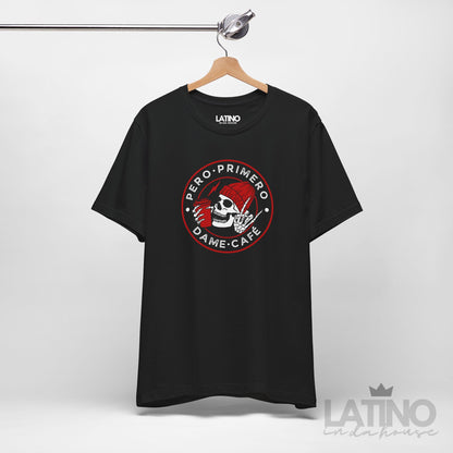“Primero, Dame Café” T-Shirt | Café Tee