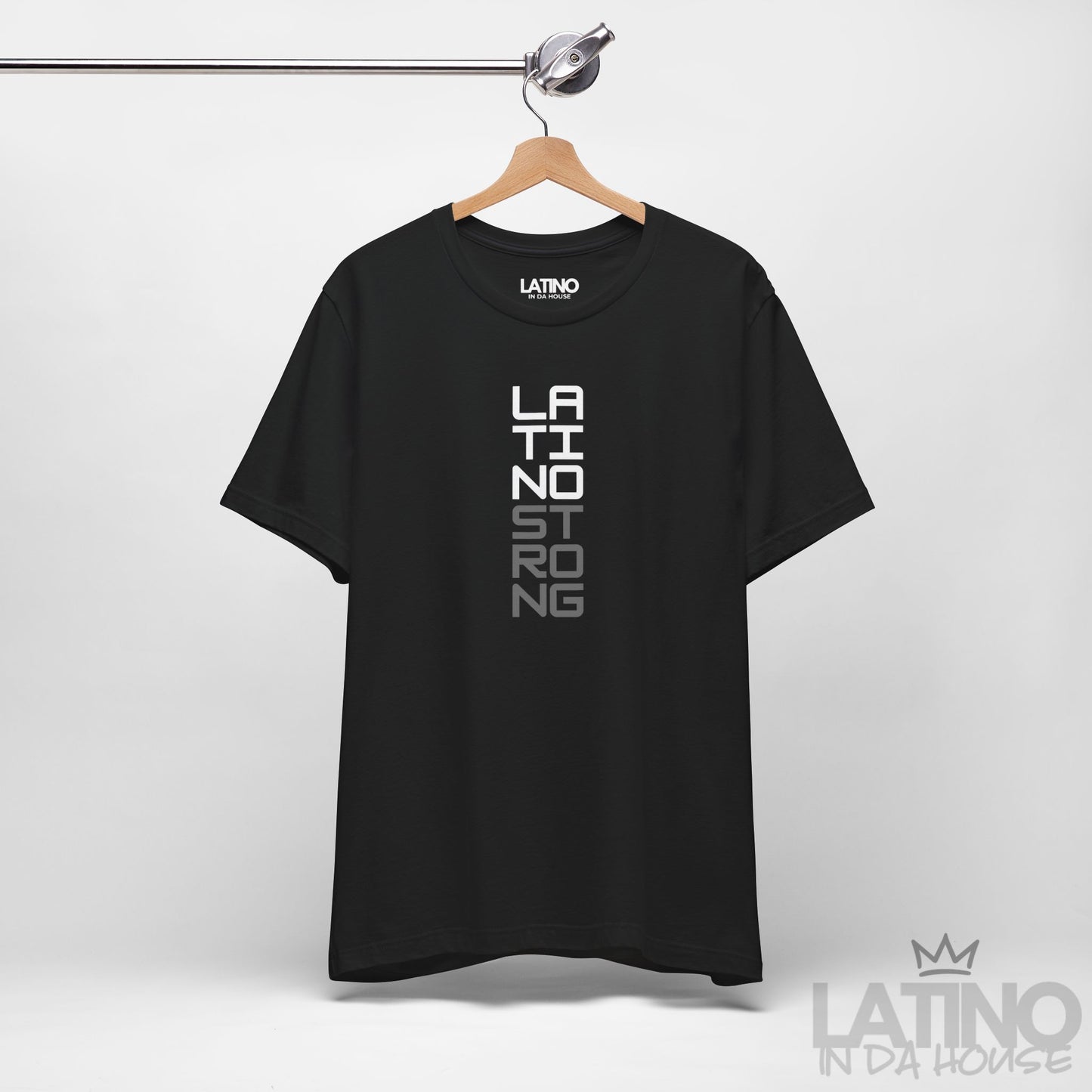 “LATINO STRONG” T-Shirt | Latino Power Tee