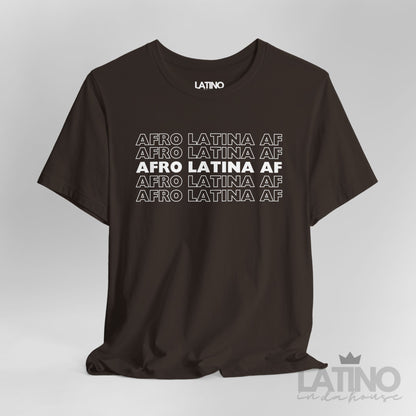 "Afro Latina AF" T-Shirt | Latina Tee