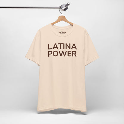“LATINA POWER” T-Shirt | Empowerment Tee
