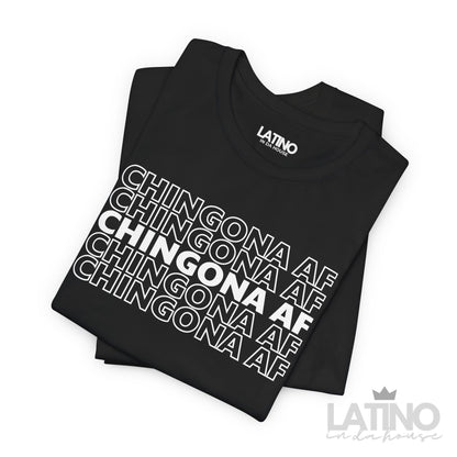 "Chingona AF" T-Shirt | Latina Tee